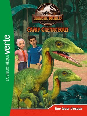 cover image of Jurassic world, la colo du crétacé 06--Une lueur d'espoir